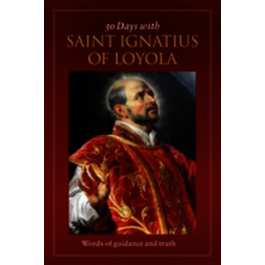 St Pauls Online Store 30 Days with Saint Ignatius of Loyola: Words of ...